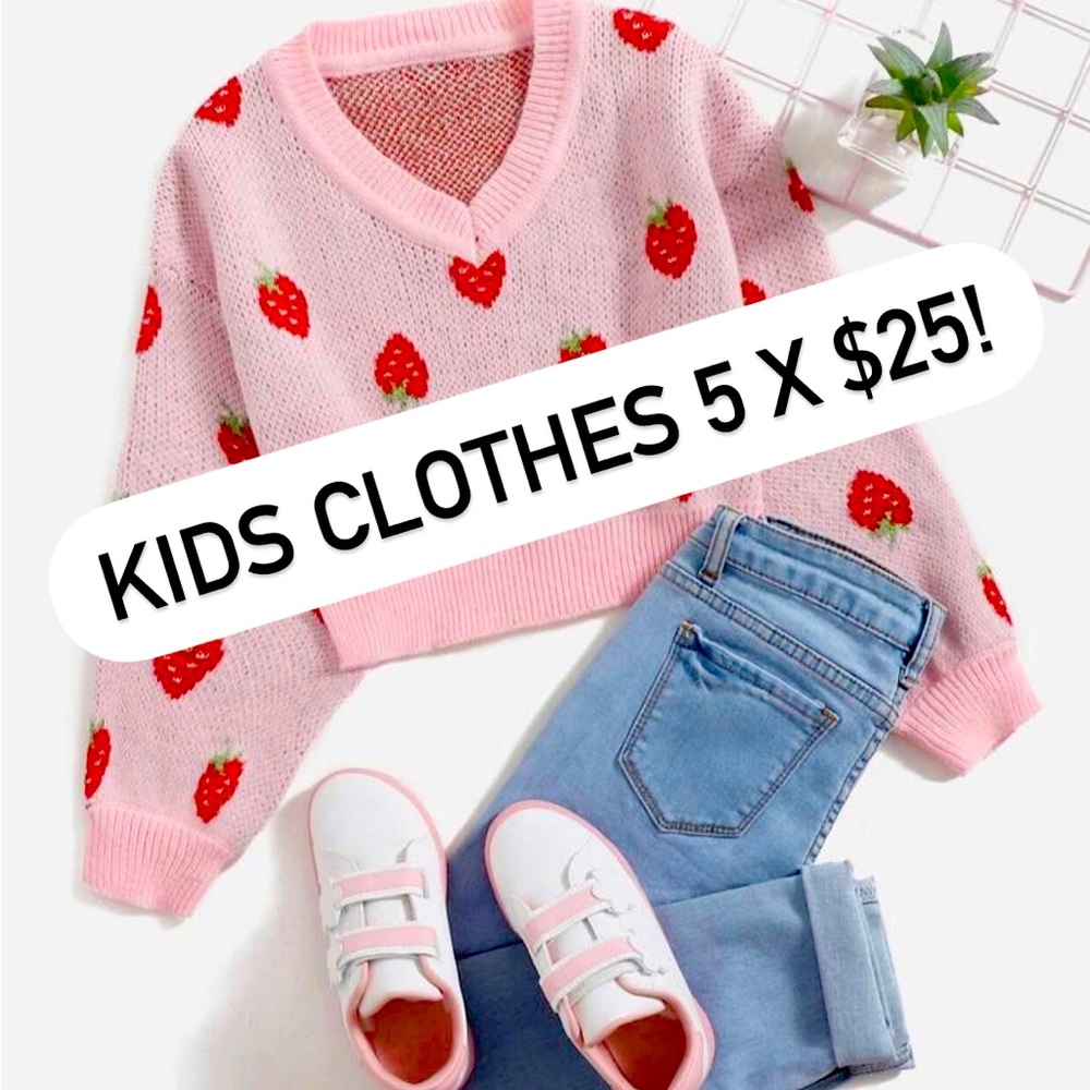 Most kids clothes are 5 x $25 SALE!